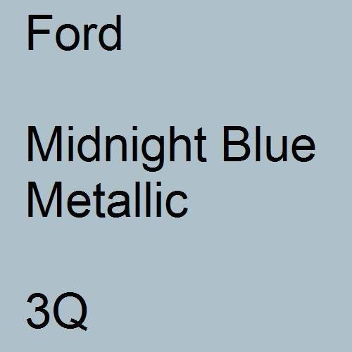 Ford, Midnight Blue Metallic, 3Q.